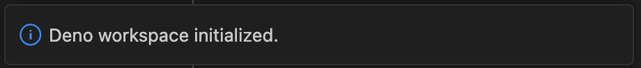 通知 'Deno workspace initialized' 的截图
